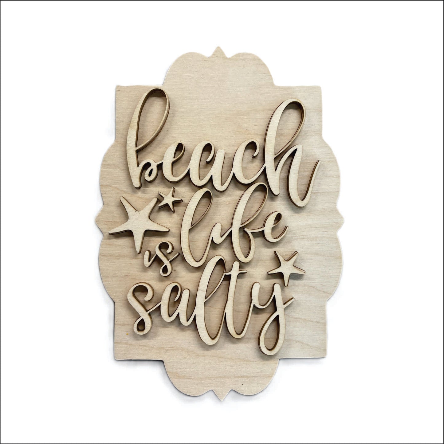 Beach Life is Salty Door Sign Unfinished Wood DIY Kit BC100