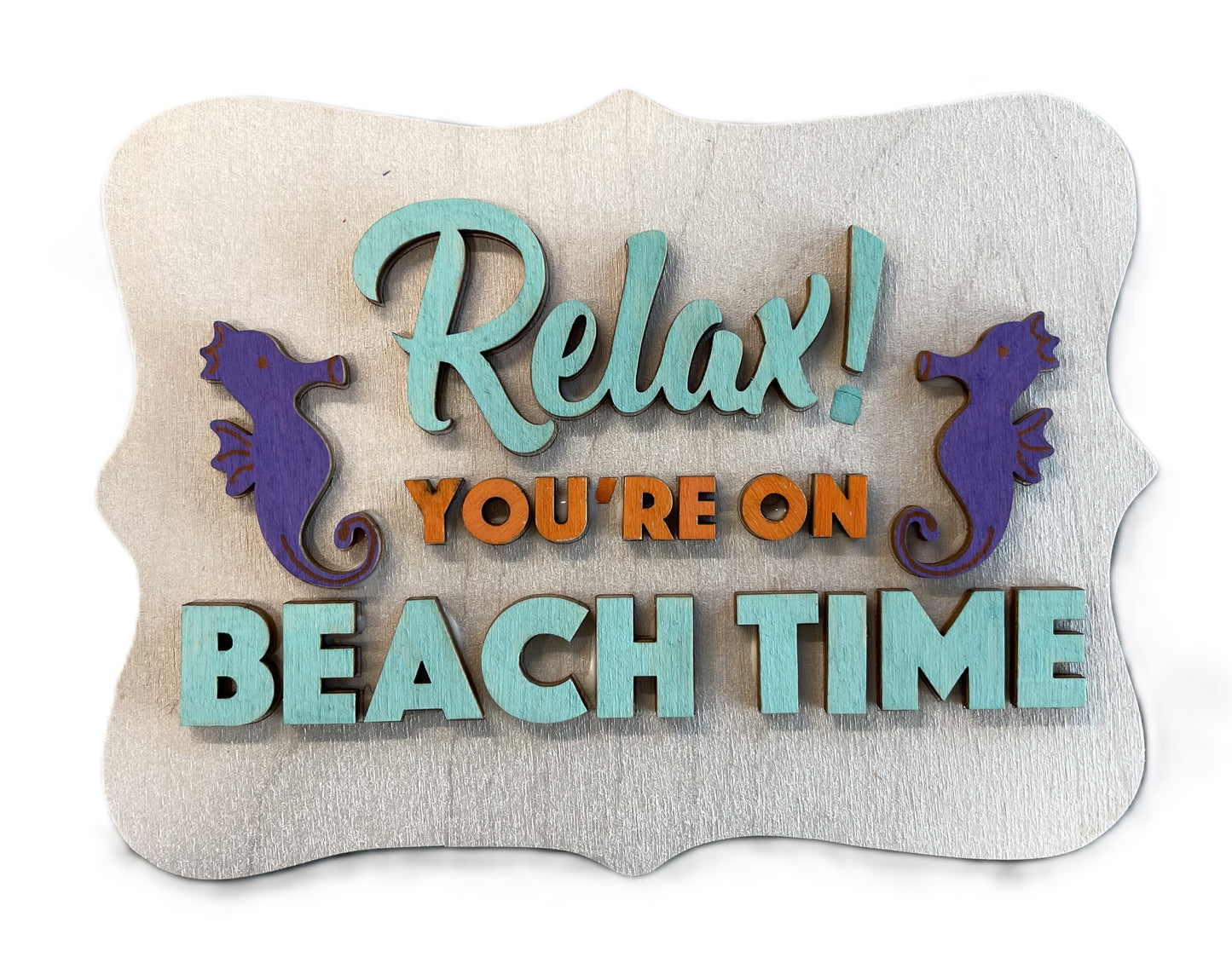 Relax You're on Beach Time Door Sign Unfinished Wood DIY Kit BC102